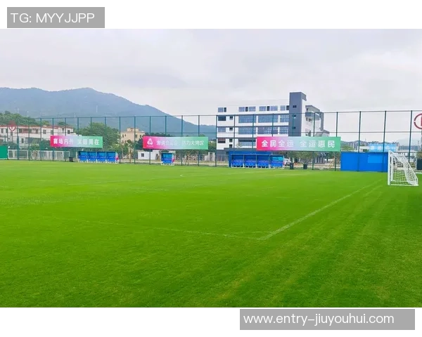 探索伦教足球场的魅力与激情体验，感受足球文化的独特魅力与社区活力